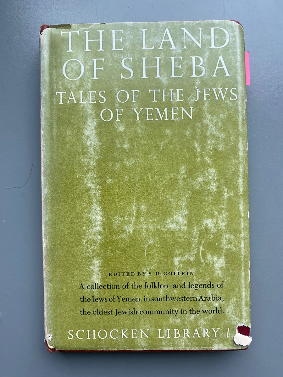 Research book: The Land of Sheba - Tales of the Jews of Yemen, edited by S.D. Goitein